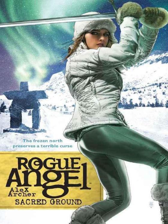 Rogue Angel #23 - Sacred Ground