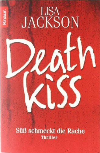 Deathkiss - Suess schmeckt die Rache