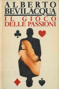 Bevilacqua Alberto - 1989 - Il gioco delle passioni