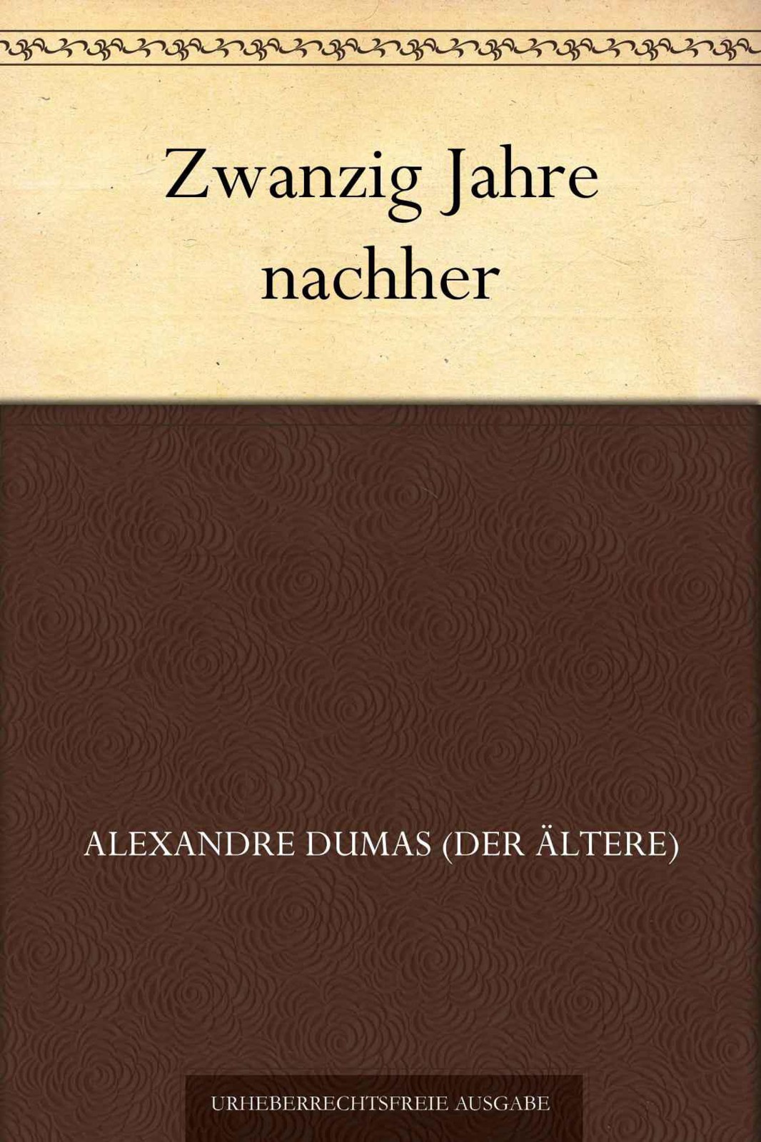 Zwanzig Jahre nachher