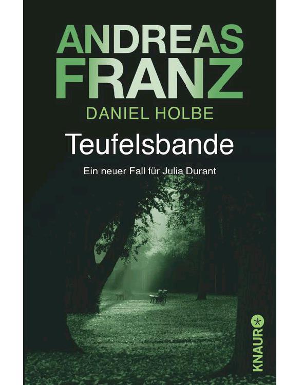 Teufelsbande: Ein neuer Fall für Julia Durant