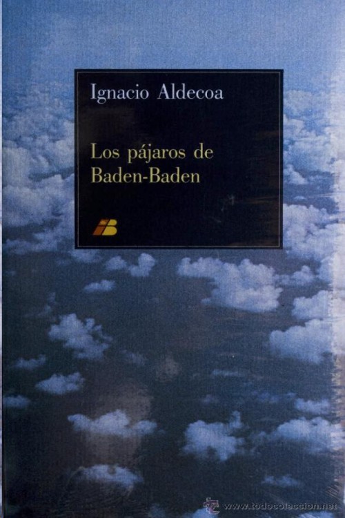 Los pájaros de Baden-Baden y otros relatos