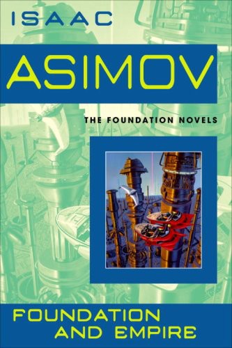 Foundation #2 - Foundation and Empire
