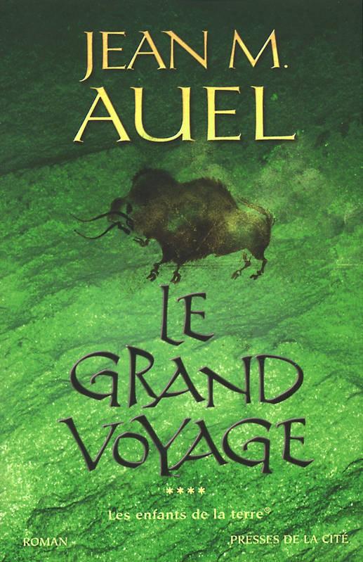 Les Enfants De La Terre Tome 4 : Le Grand Voyage