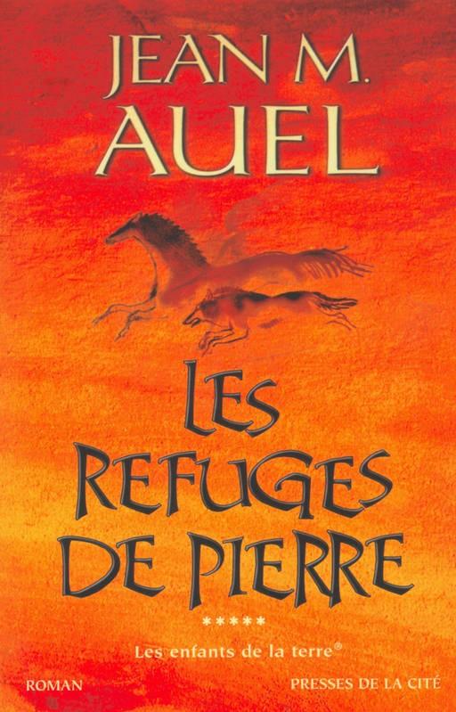 Les Refuges De Pierre: Les Enfants De La Terre |