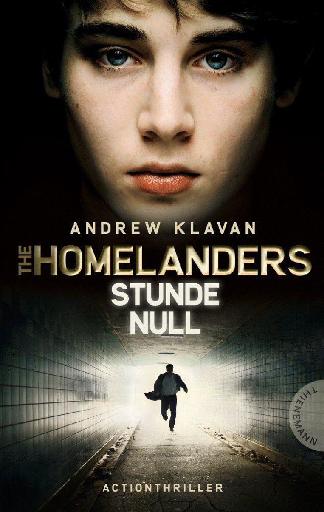 The Homelanders, Band 1: The Homelanders - Stunde Null
