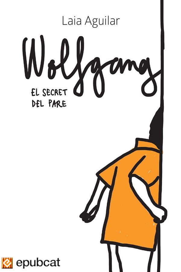 Wolfgang. El secret del pare