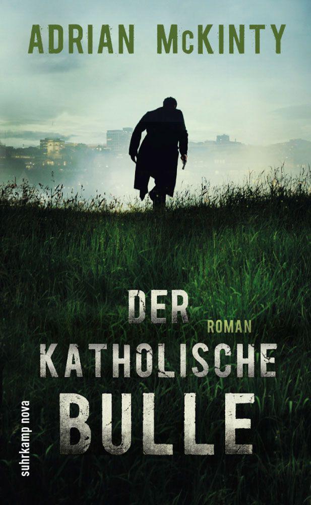 Der katholische Bulle: Roman