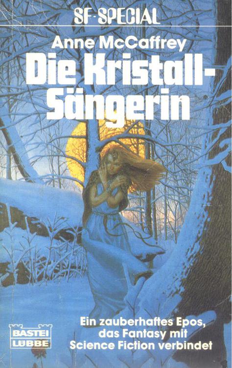 Die Kristallsaengerin