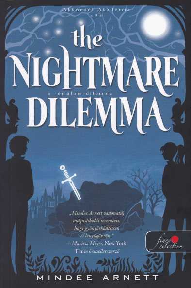 The ​Nightmare Dilemma – A Rémálom-dilemma