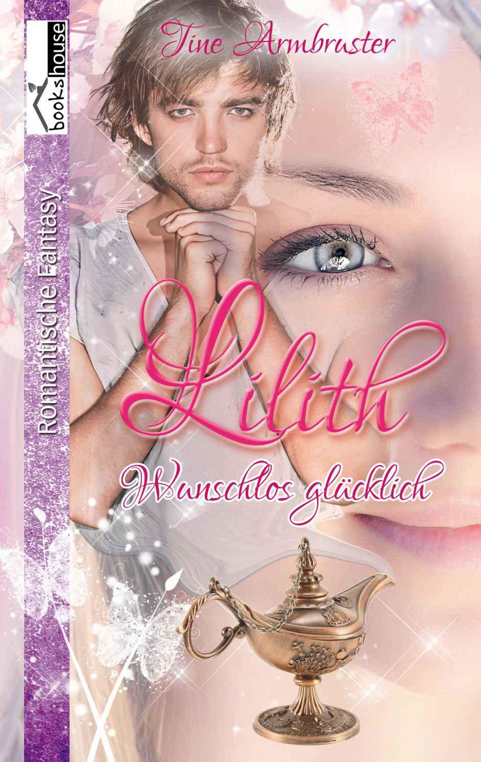 Lilith - Wunschlos gluecklich