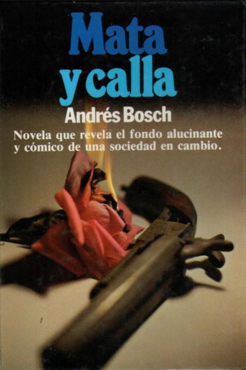 Mata y calla