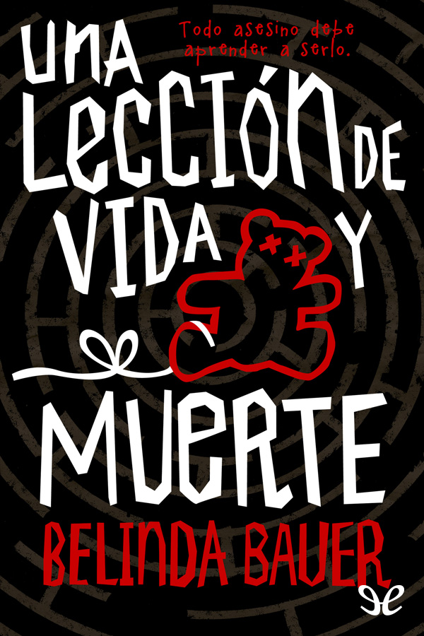 Una lección de vida y muerte