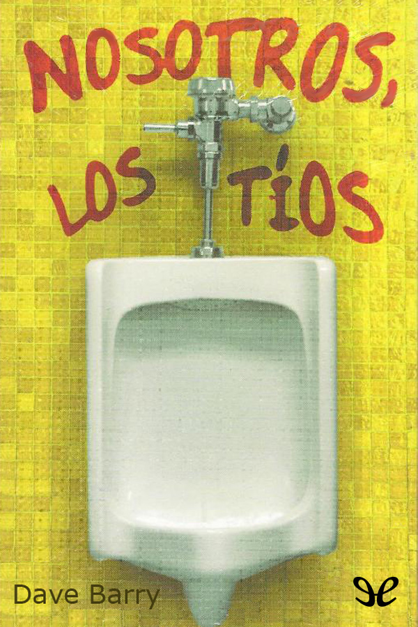 Nosotros, los tíos