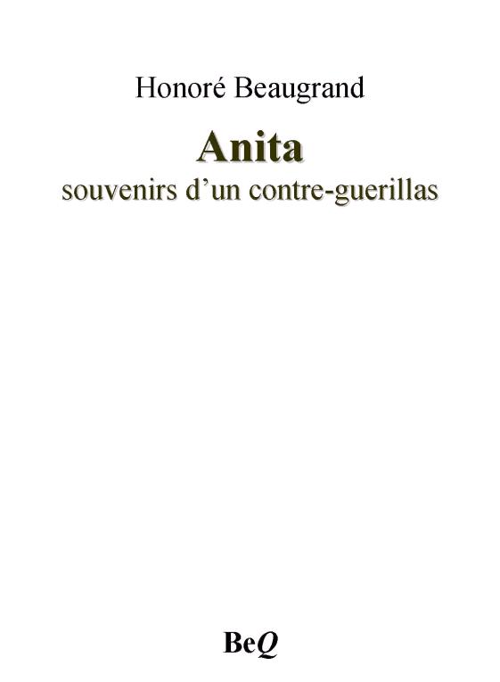 Anita, souvenirs d’un contre-guerillas