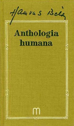 Anthologia Humana. 5000 év bölcsessége