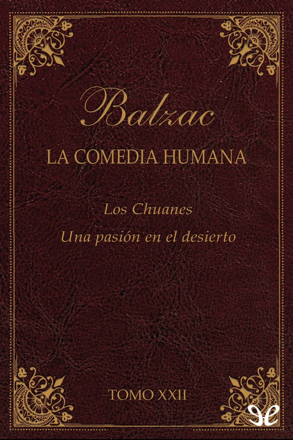 Los Chuanes & Una pasion en el desierto
