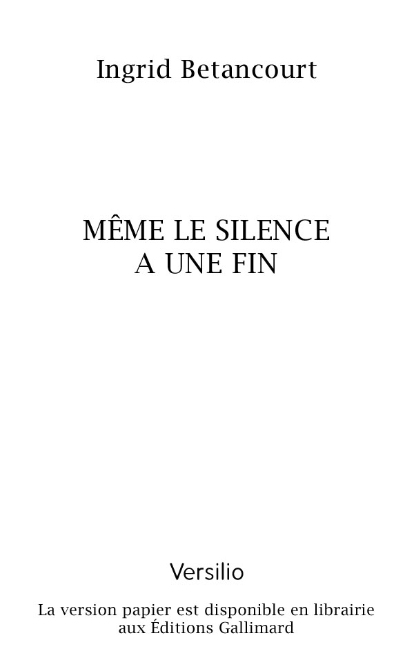 MÊME LE SILENCE A UNE FIN