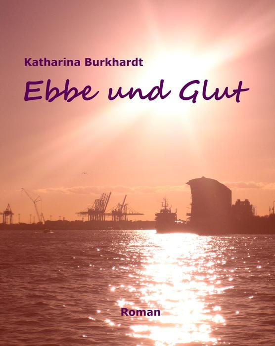 Ebbe und Glut