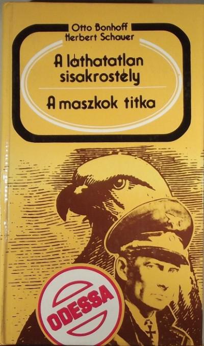 A Láthatatlan Sisakrostély / a Maszkok Titka