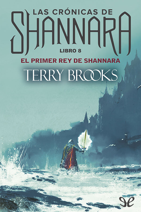 El primer rey de Shannara