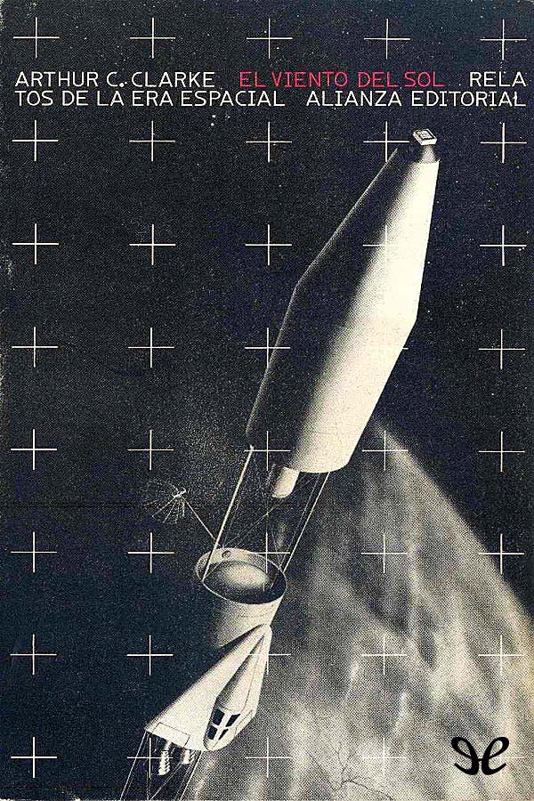 El viento del sol. Relatos de la era espacial