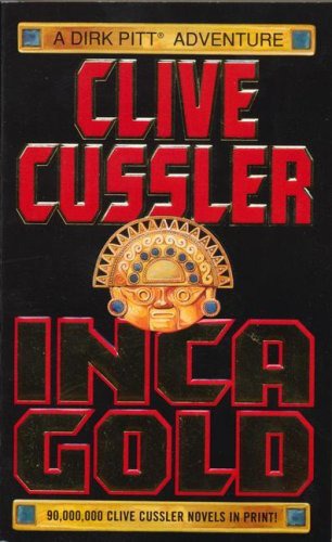 Dirk Pitt [12] Inca Gold