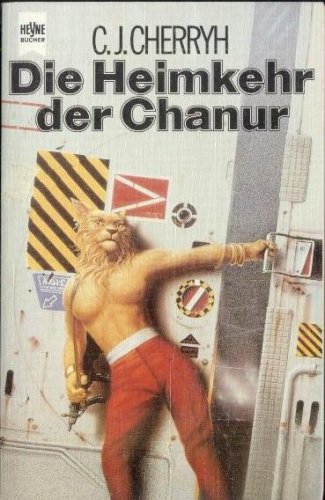 Chanur-Zyklus 4 - Die Heimkehr der Chanur