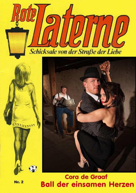 Ball der einsamen Herzen - ROTE LATERNE - Band Nr. 2