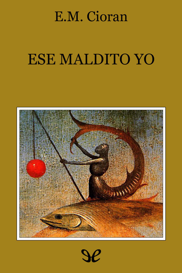 Ese maldito yo