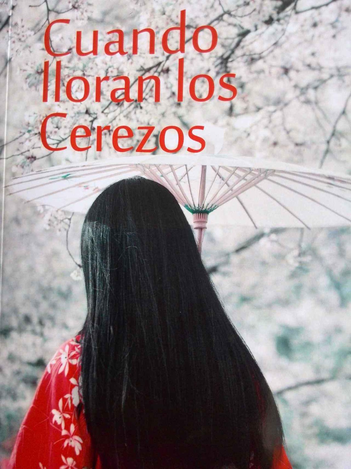Cuando lloran los cerezos