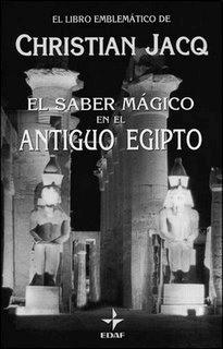 El saber mágico en el antiguo Egipto