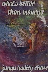What`s Better Than Money