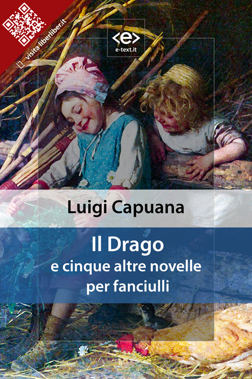 Il Drago e cinque altre novelle per fanciulli