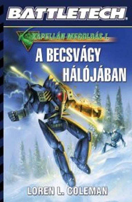 A Kapellán megoldás 1 - A becsvágy hálójában