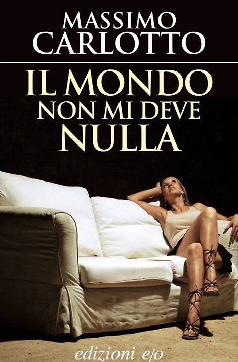 Il mondo non mi deve nulla