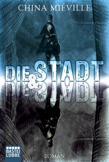 Die Stadt und die Stadt