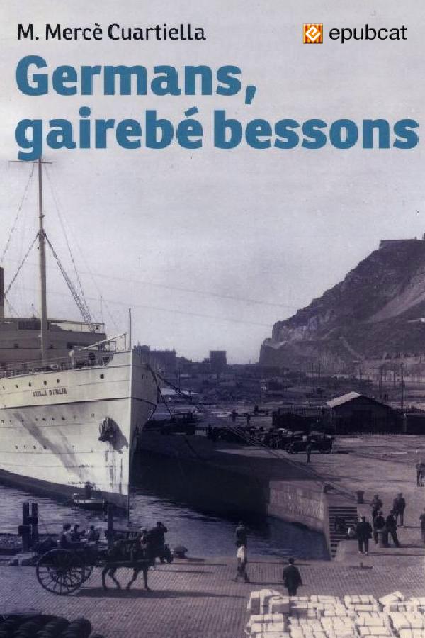 Germans, gairebé bessons