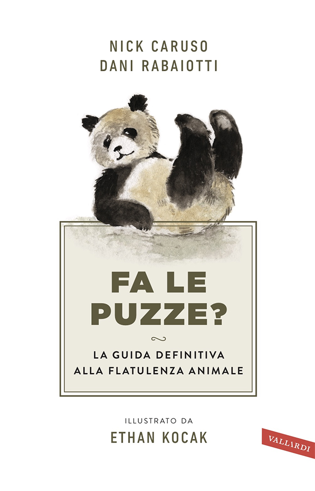 Fa le puzze?: La guida definitiva alla flatulenza animale