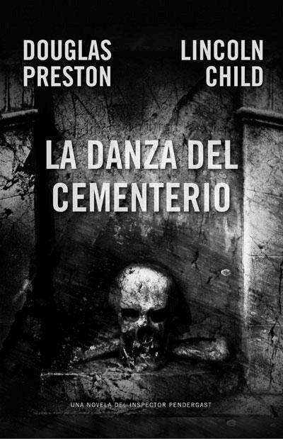 Pendergast 09 - La danza del cementerio