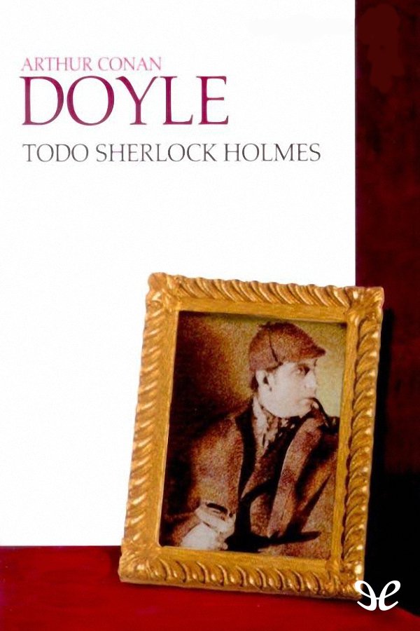 Todo Sherlock Holmes