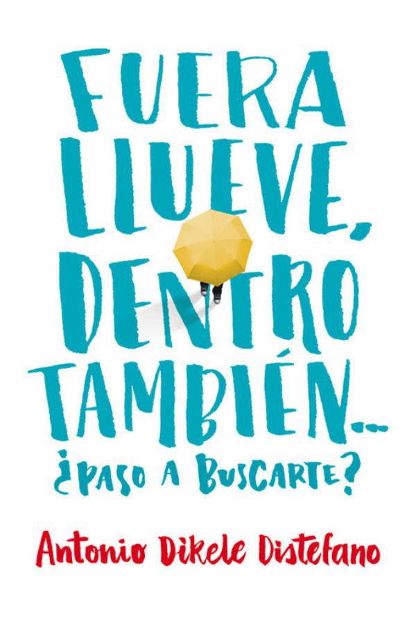 Fuera llueve, dentro también… ¿Paso a buscarte?