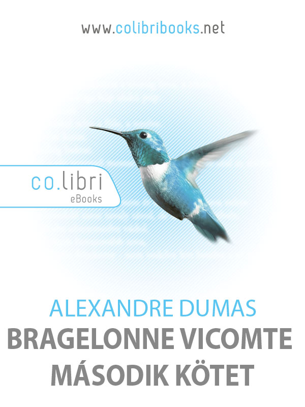 Bragelonne vicomte második kötet