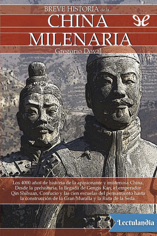 Breve historia de la China milenaria