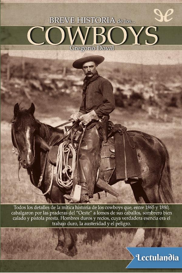 Breve historia de los cowboys