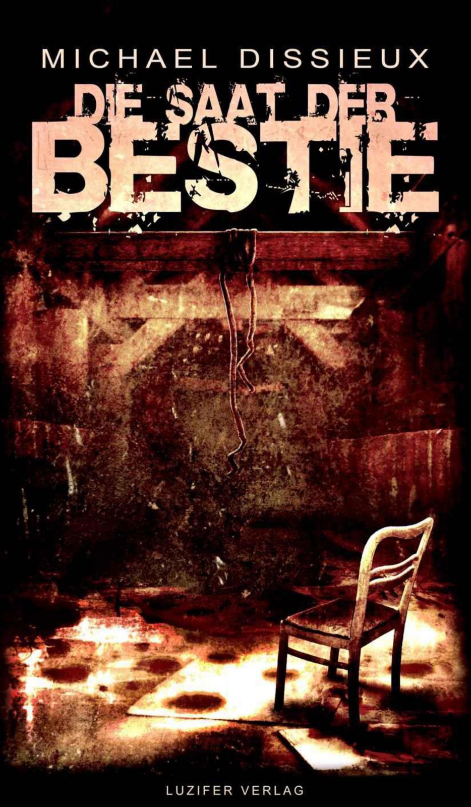 Michael Dissieux - Die Saat der Bestie