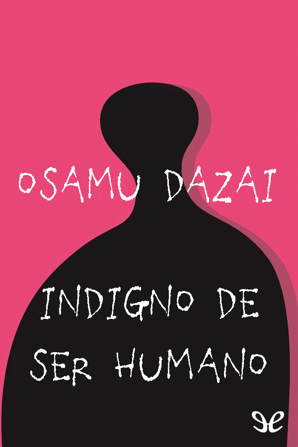 Indigno de ser humano