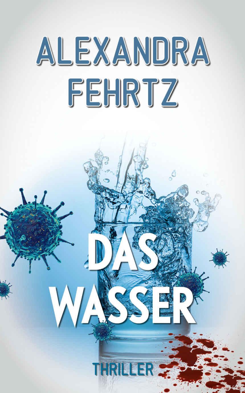 Anna Engel - Das Wasser - Thriller