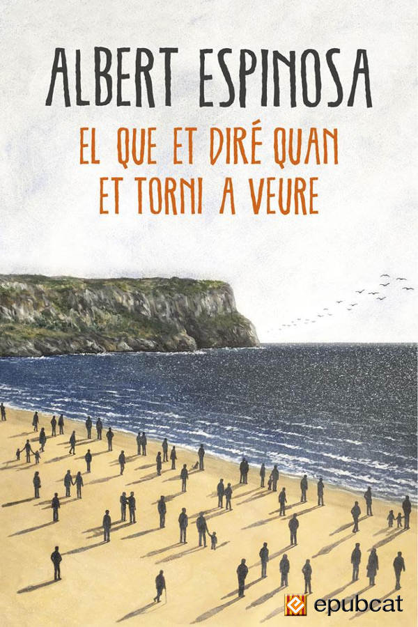 El que et diré quan et torni a veure