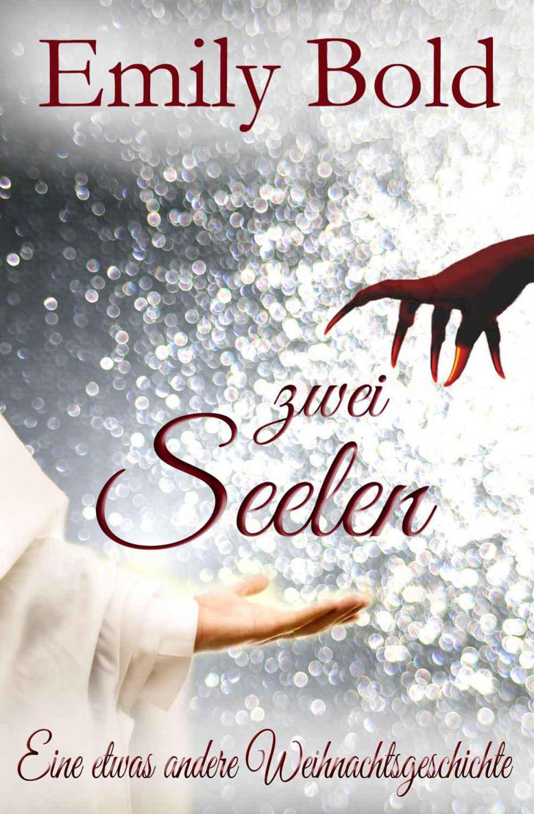 Zwei Seelen - eine etwas andere Weihnachtsgeschichte